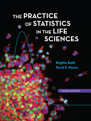 cover image of The Practice of Statistics in the Life Sciences